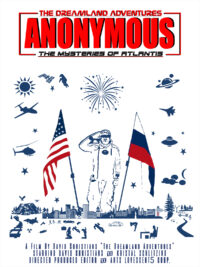 Анонимус — часть первая. Незабываемое путешествие: Тайна Атлантиды (2021)