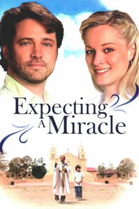 Expecting a Miracle (2009)
