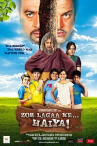 Zor Lagaa Ke… Haiya! (2009)