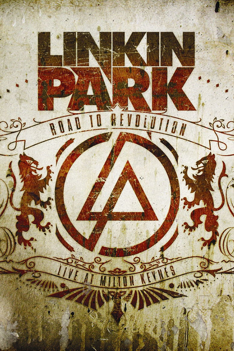 Linkin Park: Дорога к революции (живой концерт в Милтон Кейнз) (2008)