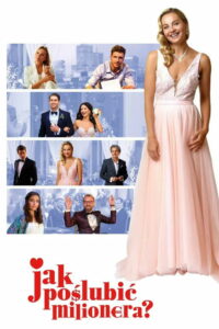 Как выйти замуж за миллионера (2019)