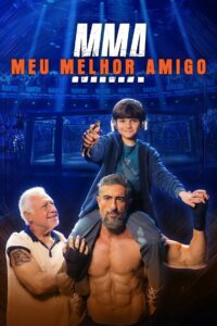 MMA — Meu Melhor Amigo (2025)
