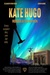 Кейт Хьюго: Убийство после хаоса (2025)