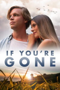 If You’re Gone (2019)