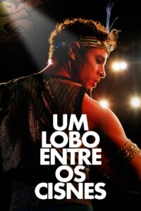 Um Lobo entre os Cisnes (2025)