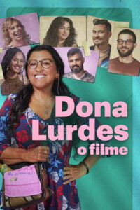 Dona Lurdes: O Filme (2024)