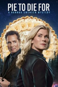 Убийственный пирог: Расследование Ханны Свенсен (2025)