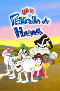 Una película de huevos (2006)