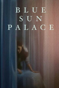 Blue Sun Palace (2025)