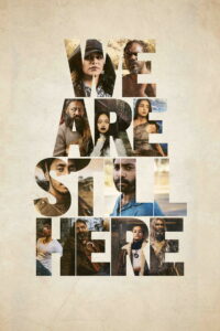 Мы всё ещё здесь (2022)