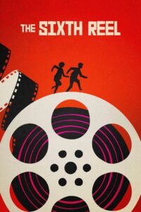 Шестая катушка (2021)