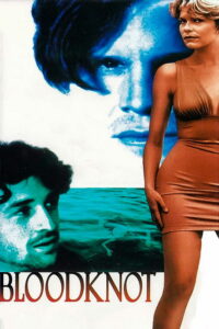 Bloodknot (1995)