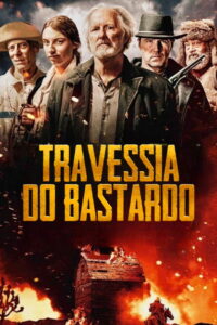 Travessia do Bastardo (2021)