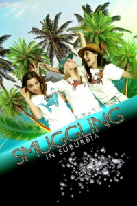 Smuggling in Suburbia (2019)