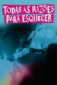 Все причины забыть (2019)